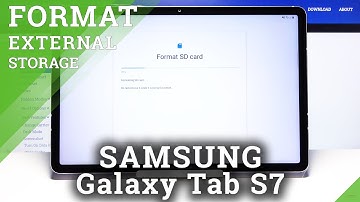 How to Free Up External Memory in Samsung Galaxy Tab S7 - Format SD Card