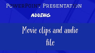 PowerPoint: Adding audio l Favorite files l Add movie clips [ Bangla Tutorial ]