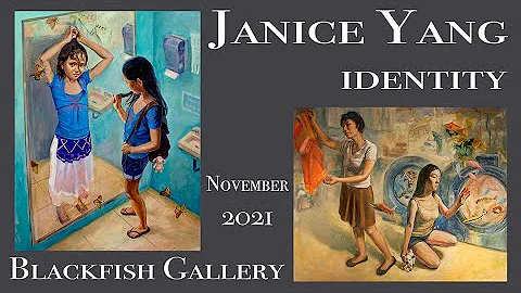 Janice Yang ARTIST TALK:  painting show "Identity"...