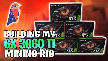 Building My 6x 3060TI Ravencoin Mining Rig