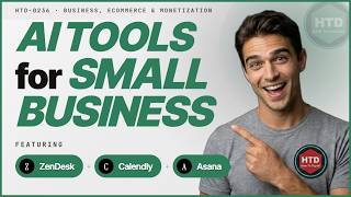 AI Tools Every Small Business Owner Should Use (featuring Zendesk, Calendly, Asana)