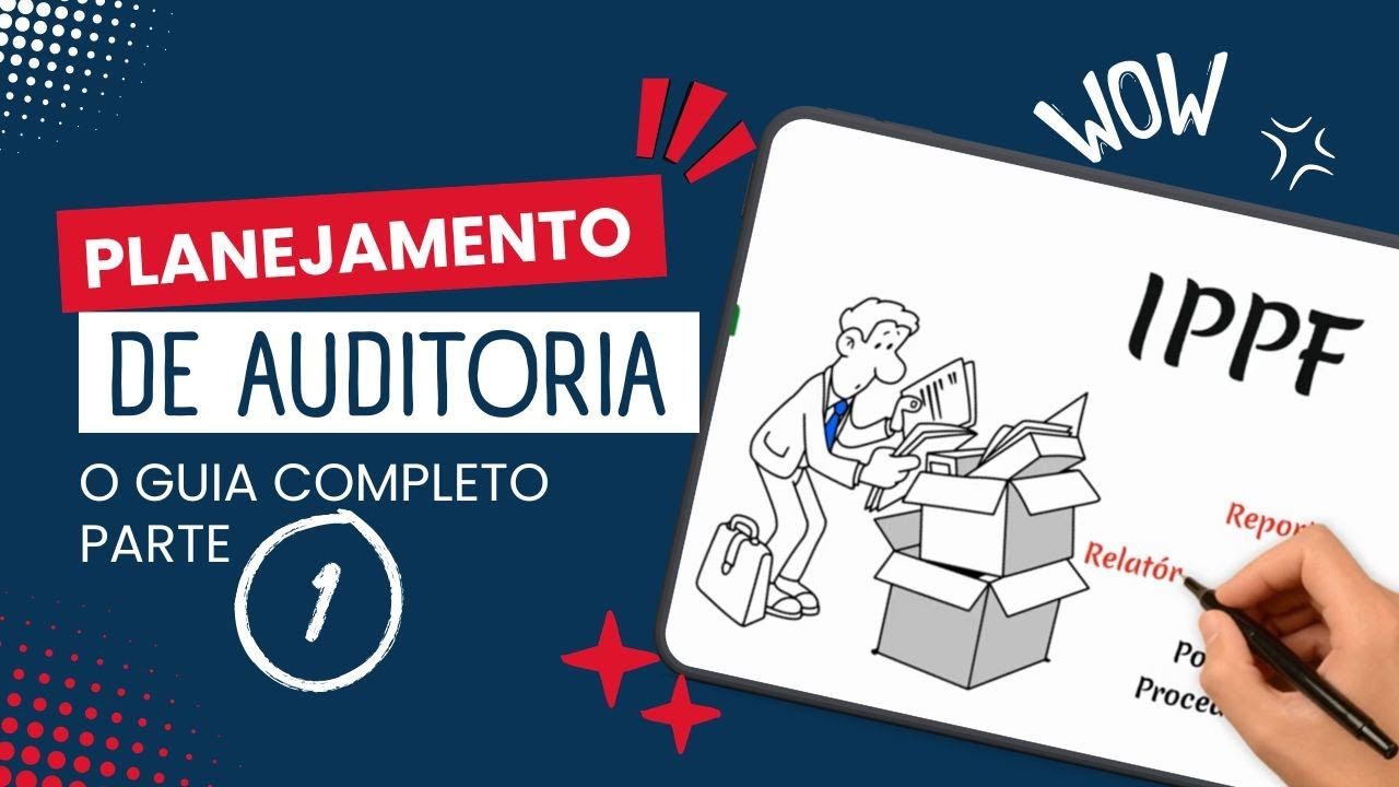 👔 Planejamento de Auditoria Interna (Passo a Passo Detalhado 🎯) - PARTE ...