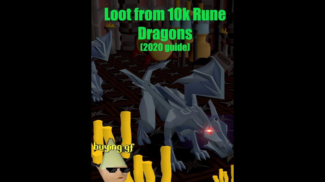 Loot From 10k Rune Dragons  | 2020 High Level Moneymaking Guide