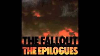 The Epilogues- The Fallout