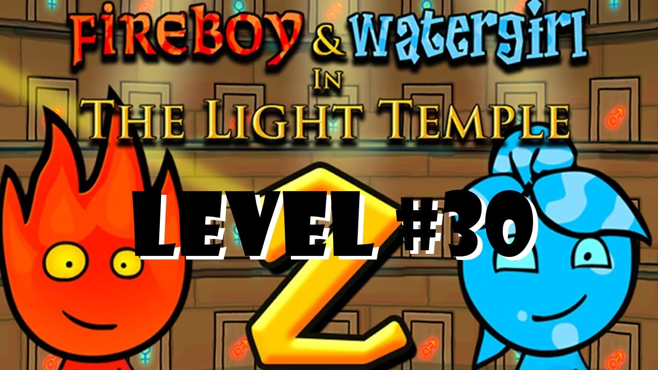 Fireboy and Watergirl: The Forest Temple - Walkthrough Level 30 