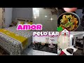 AMOR PELO LAR 🥰 VIDA DE DONA DE CASA CUIDANDO DO LAR +FIZ UM ALMOÇO NO CAPRICHO/ MABBY SILVA