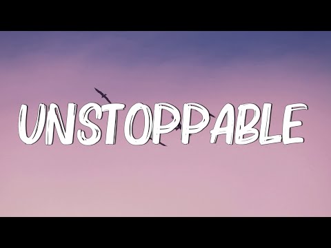 Unstoppable - Sia