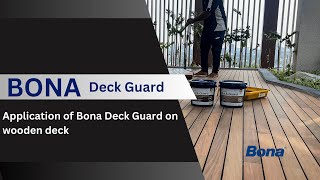 Application of Bona Deck Guard on wooden deck | Exterior Wood Finishes