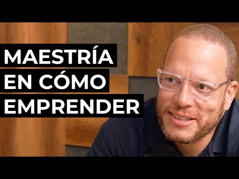 Maestría en cómo Emprender: La Vida y Mente de un Emprendedor con Daniel Bilbao