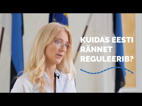 Rändekool 05: Kuidas Eesti rännet reguleerib?