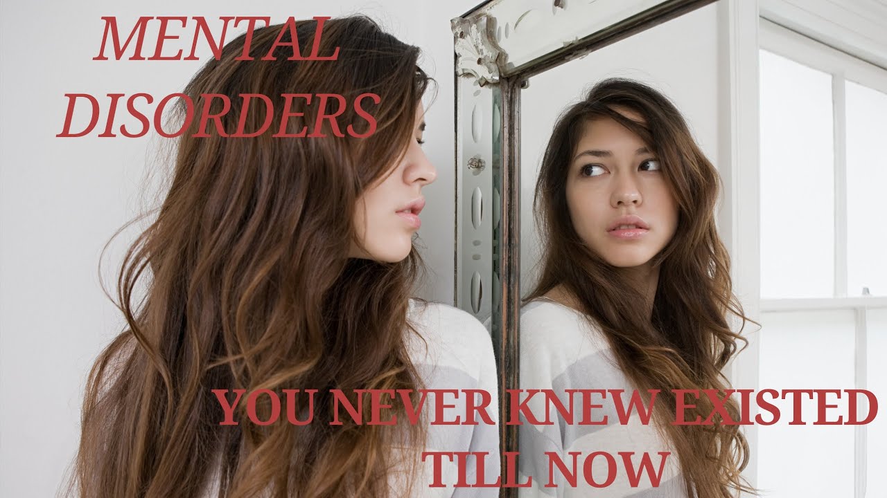 Mental Disorders You Never Knew Existed but could ruin your family MINI ...