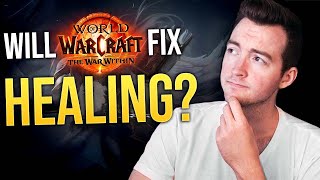 Will Blizzard Fix Healing in The War Within?