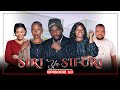 SIRI YA SIFURI EPISODE 10 