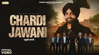 Chardi Jawani (Official Video) | Harp Kheri | Bravo | Mango Leaf Entertainment | New Punjabi Song