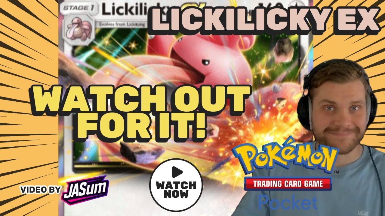 Lickilicky EX can come out of nowhere!