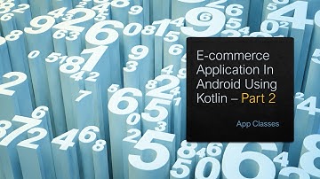 E - Commerce Application In Android Using Kotlin || Part - 2
