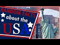 Random Facts About The USA