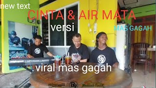 Download Lagu # CINTA \u0026 AIR MATA # Versi Mas gagah# MP3
