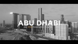 Reportage Construction Update (Abu Dhabi) - July 2026