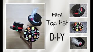 Mini Top Hat Do It Yourself