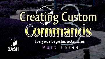 How to create useful custom commands with bash scripts - part 3