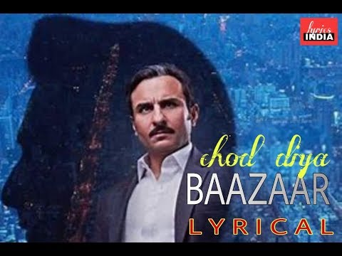chhod-diya-lyrics-–-arijit-singh-|-baazaar-|lyricsindia