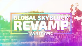 GLOBAL SKYBLOCK REVAMP | $2,500 WEEKLY PAYOUTS | SATURDAY 4 PM EST!
