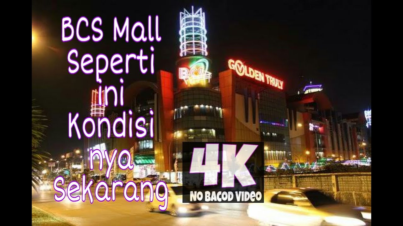 BCS Mall 4k No Bacod Video BATAM,INDONESIA