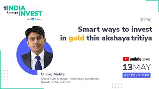 Smart ways to invest in gold this Akshaya Tritiya 2021 | Ab India Karega Invest by Groww