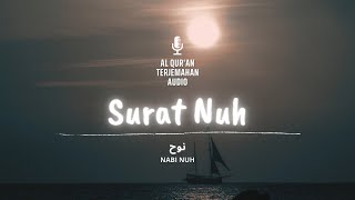 Surat 71 Nuh Terjemahan Audio Bahasa Indonesia | Al-Qur'an dan Artinya