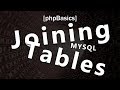 PHP/MYSQL Joining Tables