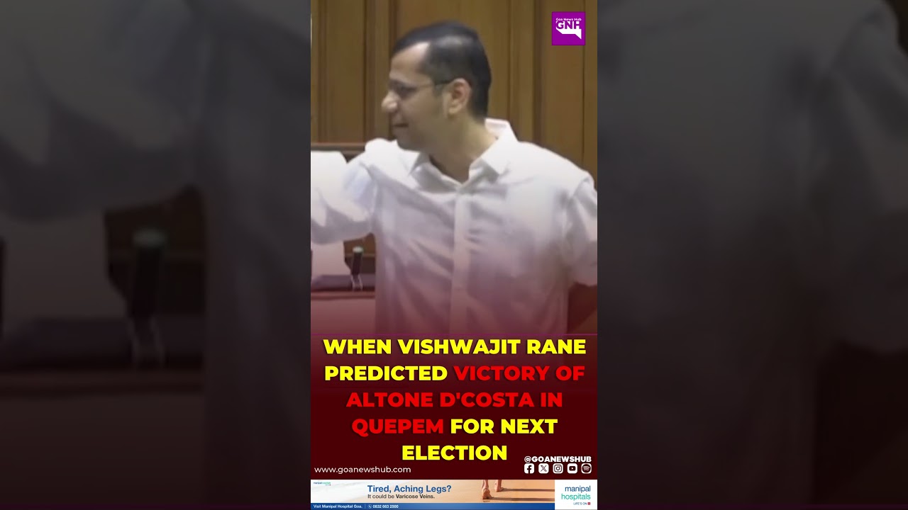 When Vishwajit Rane predicted victory of Altone D'Costa in Quepem for next election