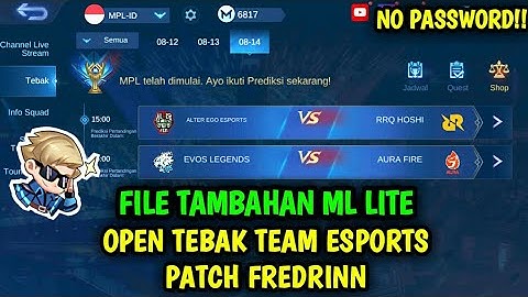 Data Open Tebak Team Esports Terbaru Patch Fredrinn | Data Tambahan ml lite