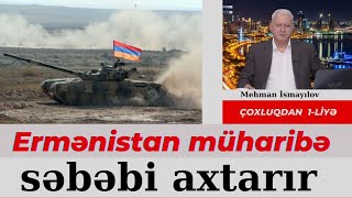 Ermənistan müharibə səbəbi axtarır