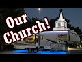 Full Time RV Living (How We Go To Church)