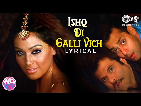 Ishq Di Galli Vich No Entry - Lyrical  | Salman Khan, Bipasha Basu  | Sonu Nigam, Alisha Chinai