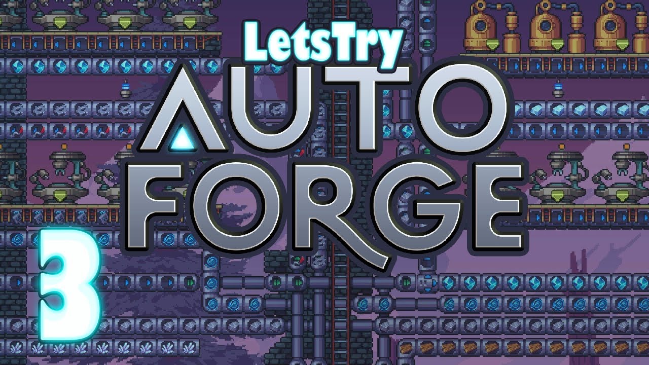 Gears, Distillers and Folders: Autoforge Ep 3