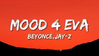 Beyoncé, JAY-Z, Childish Gambino, Oumou Sangaré – MOOD 4 EVA (Lyrics)