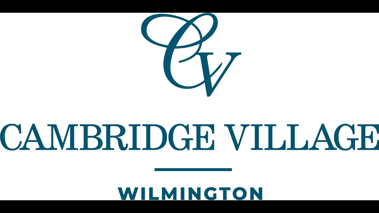 Cambridge Village of Wilmington New Generation of Retirement Living