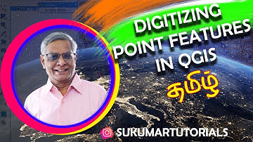CLASS 3- Tamil | Digitizing point features in QGIS | SUKUMAR TUTORIALS