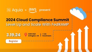 2024 Cloud Compliance Summit | Level Up and Scale With FedRAMP