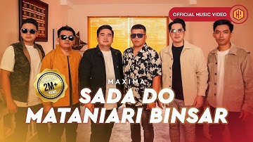 MAXIMA - Sada Do Mataniari Binsar (Official Music Video)