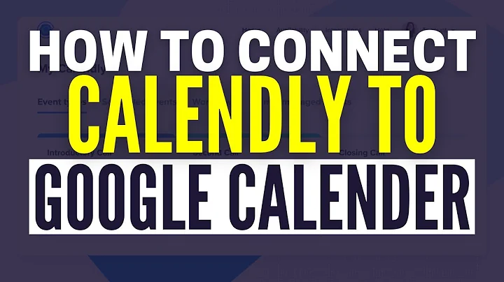 How To Connect Calendly To Google Calendar (2025)