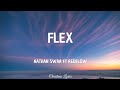 Nathan Swaa ft Redflow - Flex