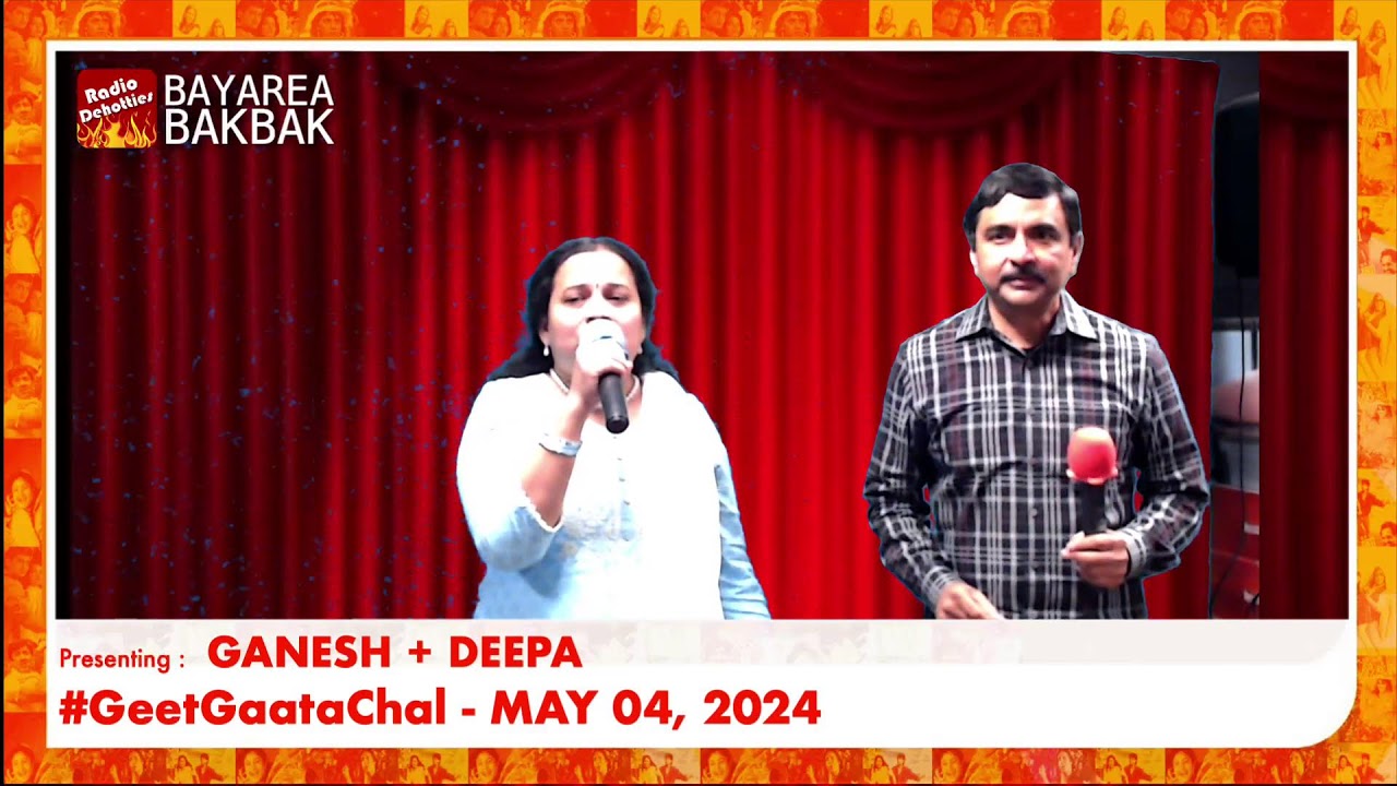 #GGC May04, 2024, Ganesh + Deepa singing... Rimjim ke geet saawan ...