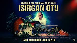 Isırgan Otu Kıvırcık Ali Anısına (15. Yıl)