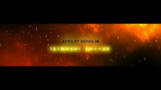 Afro ft Nephilim - İçimdeki Şeytan ( Musab Yıldız ) Rap Resimi