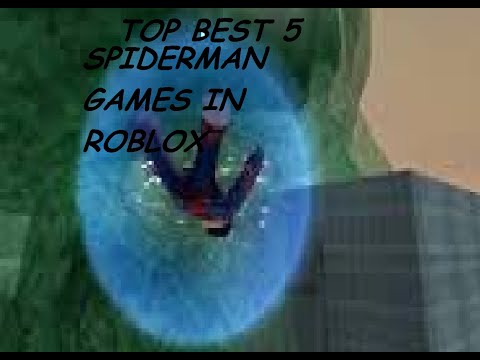 Top 5 Best Spiderman Games In Roblox Youtube - top 5 spiderman games in roblox