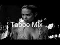 TABOO MIX Best Deep House Vocal & Nu Disco APRIL 2021