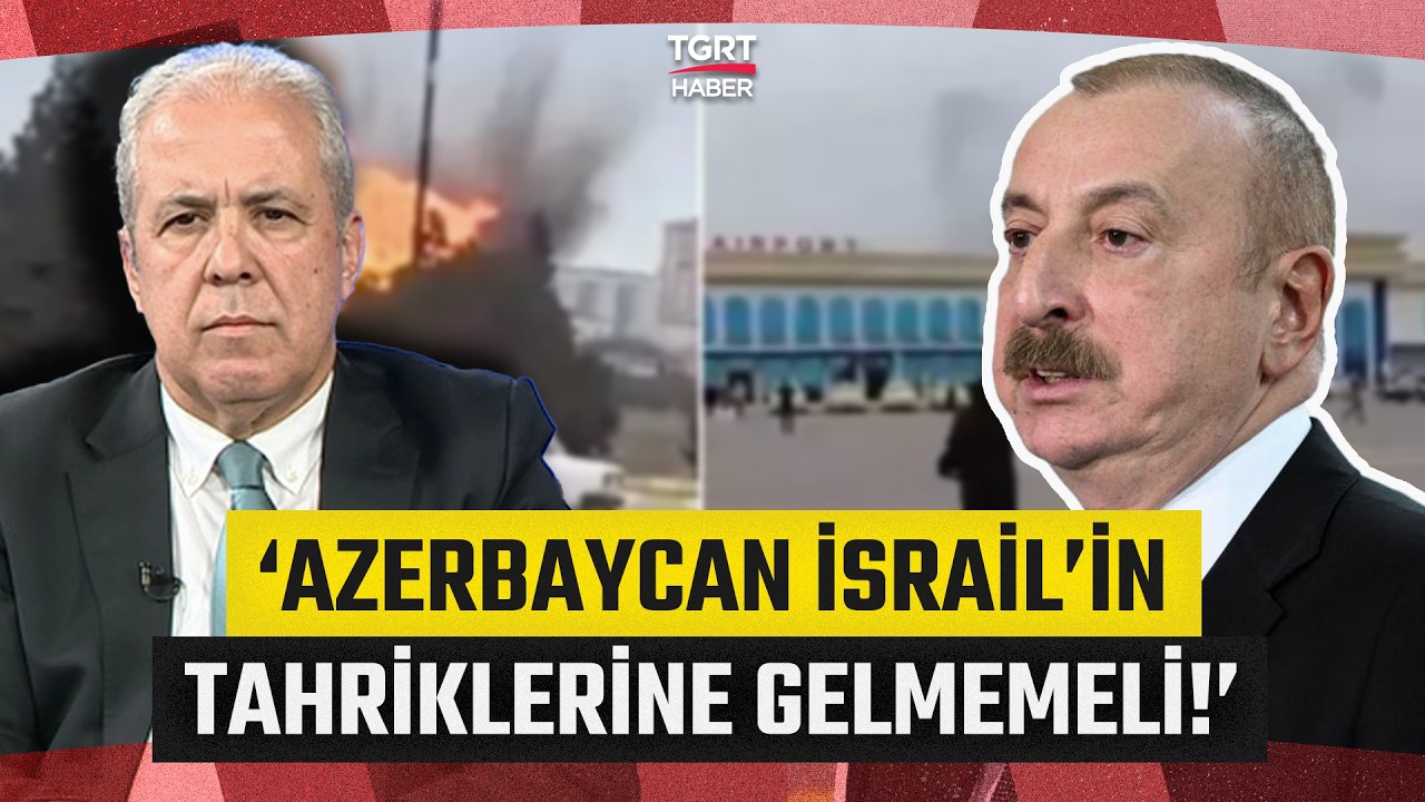 Şamil Tayyar'dan Kritik Azerbaycan Değerlendirmesi: Öfkeyle değil Akılla Hareket Etmeli - TGRT Haber